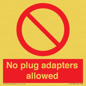 No plug adapters allowed Prohibition Sign